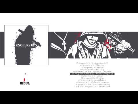 06 Knopers KPS ft. Bąku WRK - Nieśmiertelna Pamięć