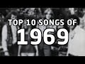 Top 10 Songs Of 1969