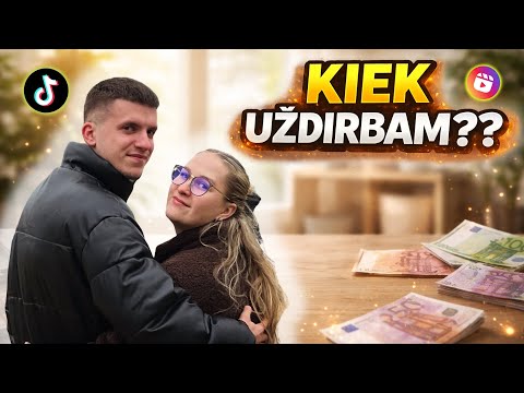 KIEK MES IŠ TIKRŲJŲ UŽDIRBAM??