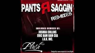 DJ Trajic - Pants R Saggin - (J.A.K. Inc. Remix) Feat. Josh Schübel, Andy Slate, KJ Gino