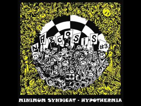NARCOSIS 03 - Minimum Syndicat - Hypothermia