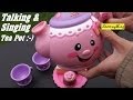 Maya S NEW Talking Singing Tea Pot Toy Set By FisherPrice