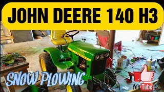 John Deere 140 H3 Plowing Snow