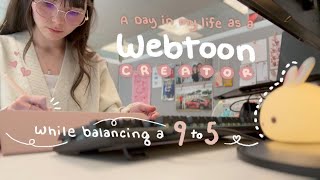 A Day in my Life as a Webtoon Creator ✿ How I balance making art with a full-time job