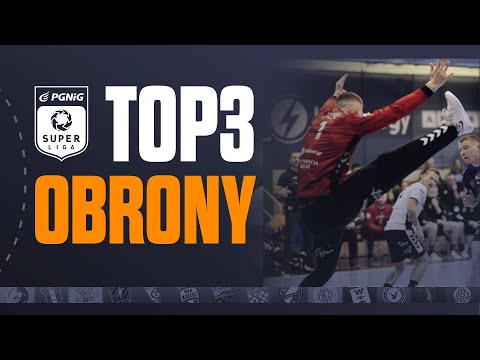 PGNiG Superliga: TOP 3 OBRONY - 23. tydzień