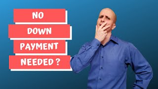 Can You Buy a House Without a Down Payment in California