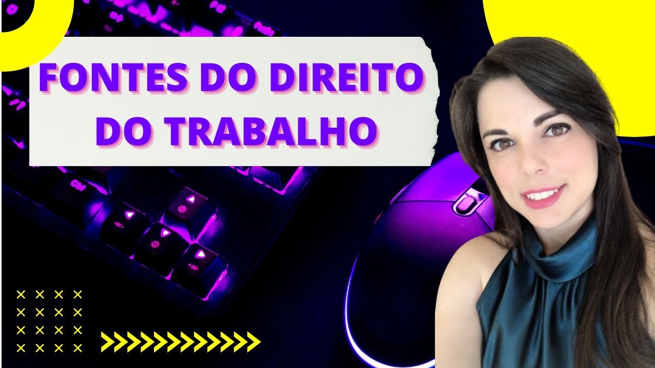 Fontes do Direito do Trabalho