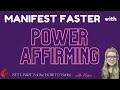 STTT Manifest FASTER With POWER AFFIRMING