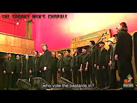 VOTE THE BASTARDS OUT   The Spooky Mens Chorale