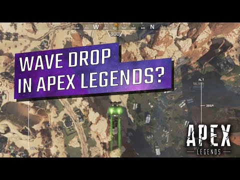 GUIDE: HOW TO LAND FAST - Does wave drop work in Apex Legends!?
