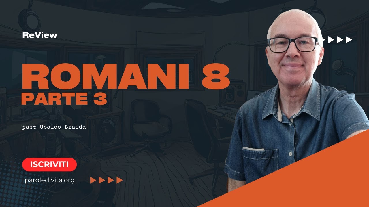 Review | Romani 8 Parte 3