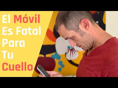 El Móvil Es Fatal Para Tu Cuello