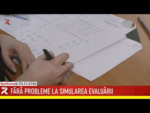 Fără probleme la simularea evaluării
