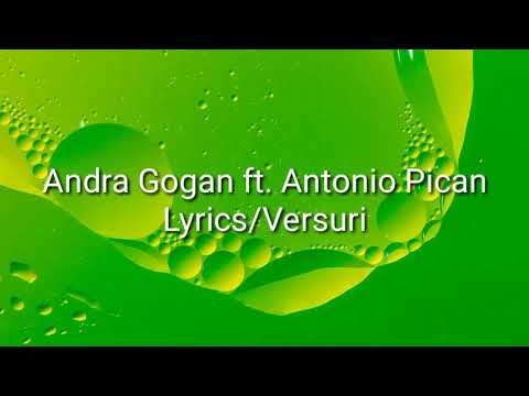 Andra Gogan feat. Antonio Pican - Magie(versuri/lyrics)