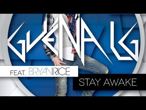 Guena LG ft  Bryan Rice - Stay Awake (Esquire Remix)