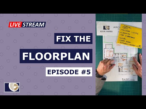 Fix the Floor Plan Live: Episode #5