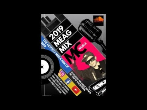 MC Noble Megamix 2019