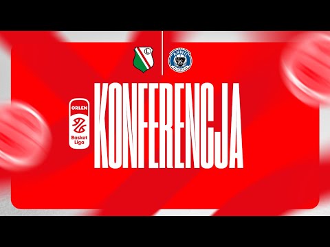 Konferencja prasowa: Legia Warszawa - Anwil Włocławek