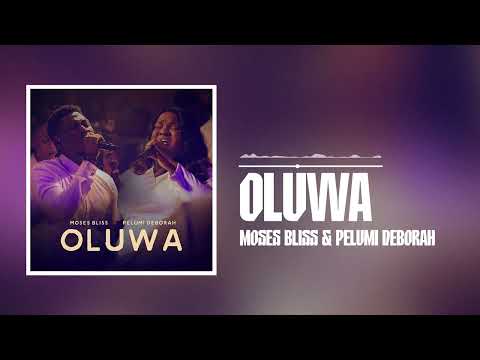 Moses Bliss – Oluwa ft. Pelumi Deborah - Official Video