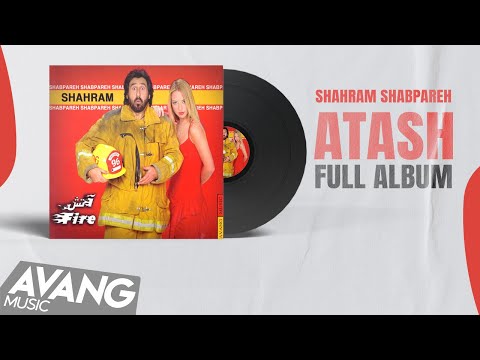 Shahram Shabpareh - Atash (FULL ALBUM) | شهرام شب پره - آتش (آلبوم کامل)