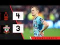HIGHLIGHTS: Nottingham Forest 4-3 Southampton | Premier League