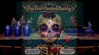 Big Bad Voodoo Daddy - &quot;The Ghost of Smokey Joe&quot; - 06/21/2024