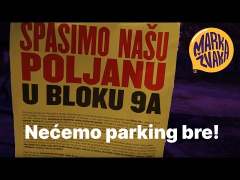 Marka Žvaka - Nećemo parking bre!