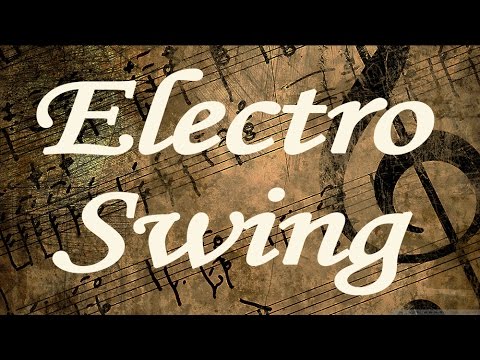Electro Swing Mix Ep.7 (mixed by 9T)