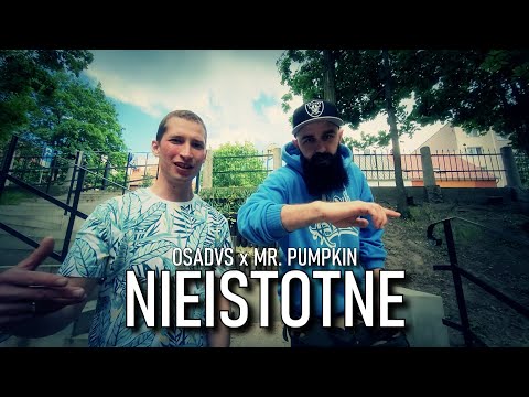 OsaDVS x Mr. Pumpkin - NIEISTOTNE (Prod. TCUSTOMZ) [ONE SHOT]