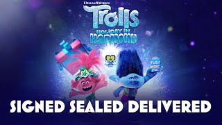 Trolls Holiday In Harmony - Signed, Sealed, Delivered (I&#39;m Yours) [Audio]