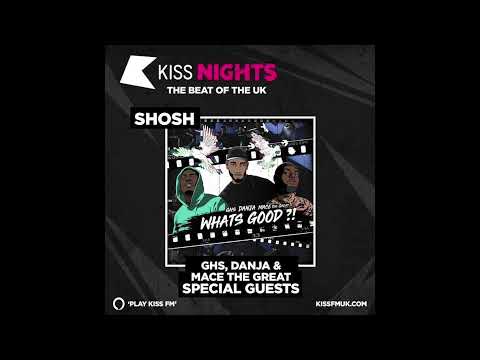 Danja x Mace The Great x GHS x Jack Marlow x Scruloose - Guest Mix & Interview for SHOSH (Kiss FM)