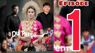 Download lagu 'DUI PAPPENRE'. Episode 1 mp3 Download lagu 'DUI PAPPENRE'. Episode 1 mp3