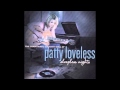 Why Baby Why - Patty Loveless 