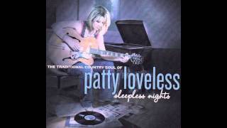 Why Baby Why - Patty Loveless