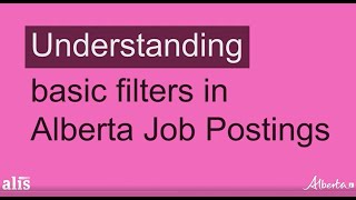 Alis Training - Understanding basic filters in Alberta Job Postings