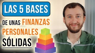 Video: Las 5 Bases De Unas Finanzas Personales Sólidas