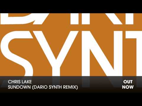 Chris Lake - Sundown (Dario Synth Remix)