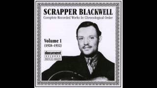 SCRAPPER BLACKWELL (solo recordings)