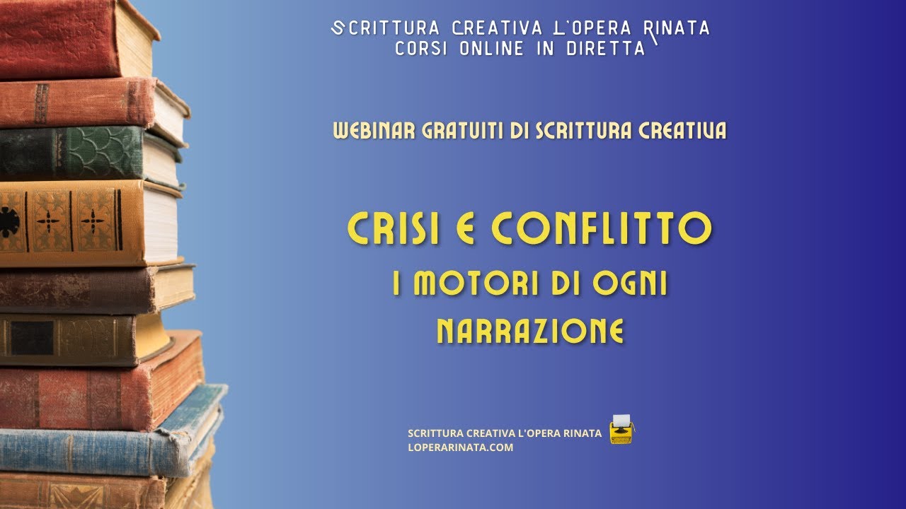 WEBINAR CRISI E CONFLITTO - SCRITTURA CREATIVA