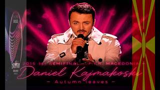 eurovision 2015 F.Y.R. Macedonia 🇲🇰 Daniel Kajmakoski - Autumn leaves ᴴᴰ
