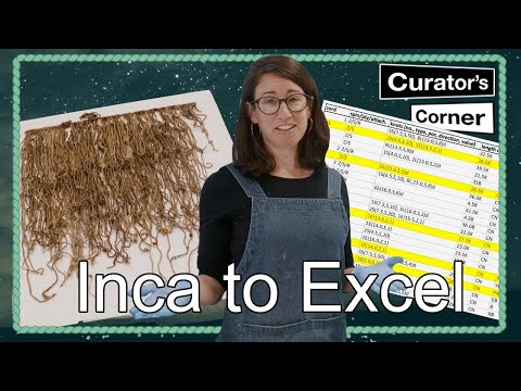 Migrating ancient Inca data to an opensource database | Khipu to Excel | Curator's Corner S6 Ep10