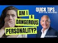 QUICK TIP Am I A Dangerous Personality JOE NAVARRO