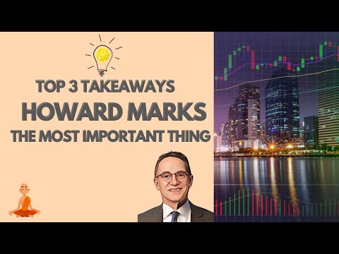 Howard Marks | The Most Important Thing | Top 3 Takeaways | Investing | Stock Market