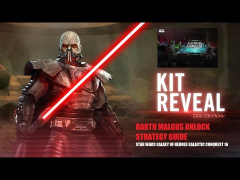 SWGoH: Galactic Conquest Darth Malgus Unlock Strategy Guide!