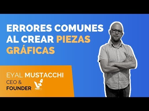 Errores Comunes al crear piezas gráficas x Eyal Mustacchi - YouTube