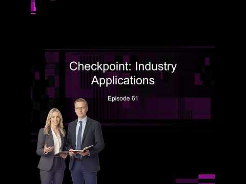 Episode 61 - Checkpoint: Industry Applications
