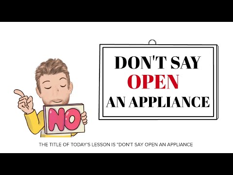 English Tutor Nick P Common Error (7) Don't Say Open an Appliance Say Turn On