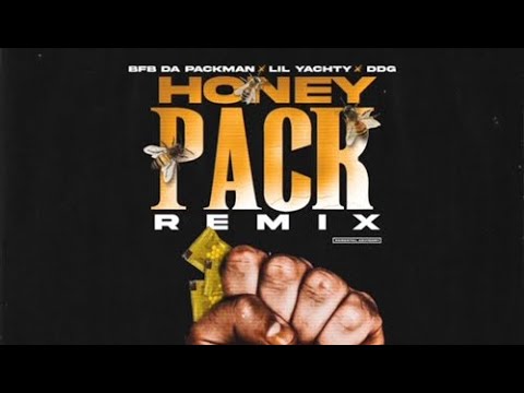 BFb da packman honey pack remix ddg lil yachty leaked !