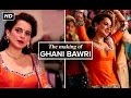 Ghani Bawri Song Making | Tanu Weds Manu ...