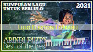 Download lagu KUMPULAN LAGU LULO TERBARU VERSI TIKTOK BY ARINDI PUTRY mp3 Download lagu KUMPULAN LAGU LULO TERBARU VERSI TIKTOK BY ARINDI PUTRY mp3